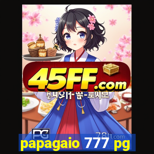 papagaio 777 pg